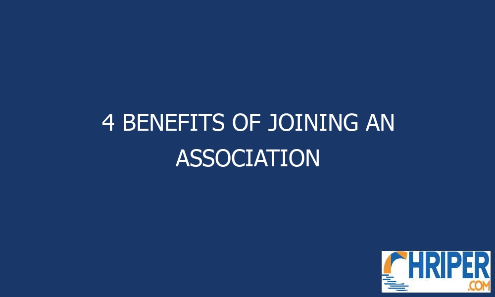 4 benefits of joining an association 32264 - 4 Benefits of Joining an Association